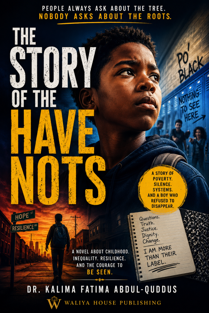 The Story of the Have Nots